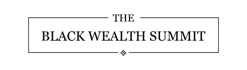 Black Wealth Summit